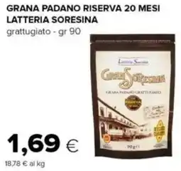 Oasi Grana padano riserva 20 mesi LATTERIA SORESINA offerta