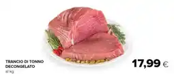 Tigre Trancio di tonno decongelato offerta