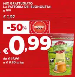 Bennet Mix grattugiato LA FATTORIA DEI BUONGUSTAI offerta