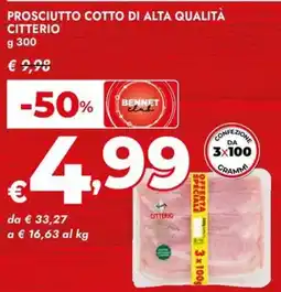 Bennet Prosciutto cotto di alta qualità CITTERIO offerta