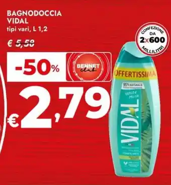 Bennet Bagnodoccia VIDAL offerta