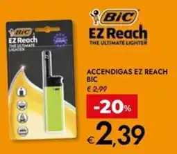 Bennet Accendigas ez reach BIC offerta