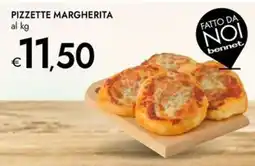 Bennet Pizzette margherita FATTO DA NOI offerta