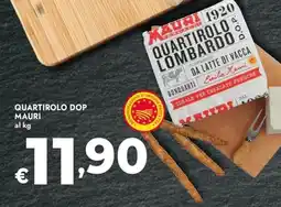 Bennet Quartirolo dop MAURI offerta