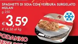 Bennet Spaghetti di soia con/verdura surgelato MULAN offerta