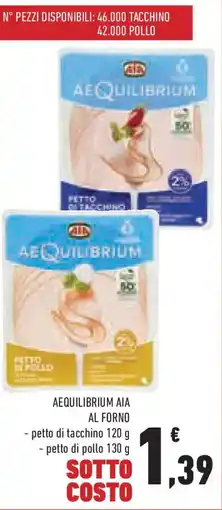 Conad Superstore Aequilibrium aia al forno offerta