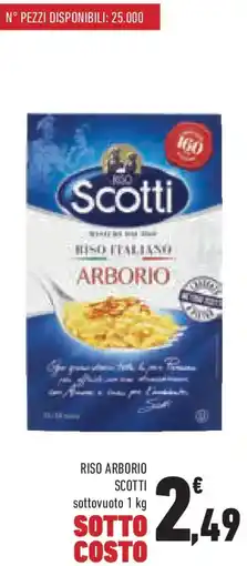 Conad Superstore Riso arborio SCOTTI offerta
