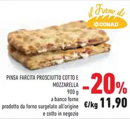 Conad Superstore Pinsa farcita prosciutto cotto e mozzarella offerta