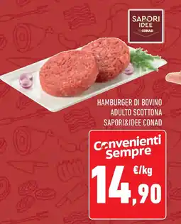 Conad Superstore Hamburger di bovino adulto scottona SAPORI&IDEE CONAD offerta