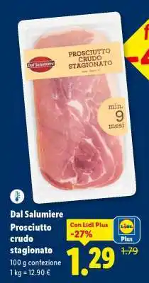 Lidl Dal Salumiere Prosciutto crudo stagionato offerta