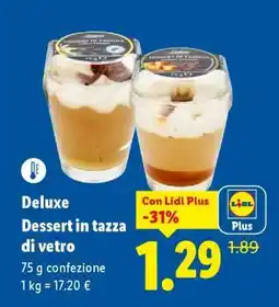 Lidl Deluxe Dessert in tazza di vetro offerta