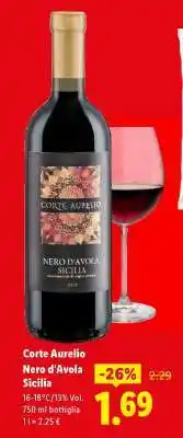 Lidl Corte Aurelio Nero d'Avola Sicilia offerta