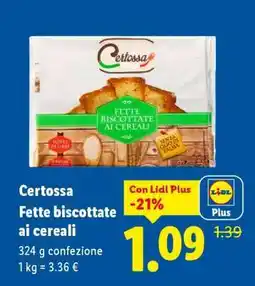 Lidl Certossa Fette biscottate ai cereali offerta