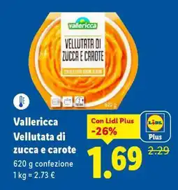 Lidl Vallericca Vellutata di zucca e carote offerta