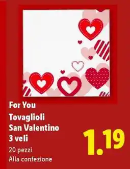 Lidl For You Tovaglioli San Valentino offerta