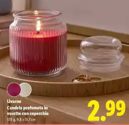 Lidl Livarno Candela profumata in vasetto con coperchio offerta