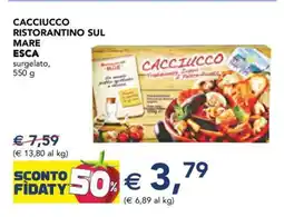 Esselunga CACCIUCCO RISTORANTINO SUL MARE ESCA offerta