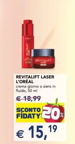 Esselunga REVITALIFT LASER L'ORÉAL offerta