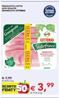 Esselunga PROSCIUTTO COTTO ALTA QUALITÀ GRANGUSTO CITTERIO offerta