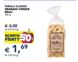 Esselunga TARALLI CLASSICI GRANAIO CINQUE REALI offerta