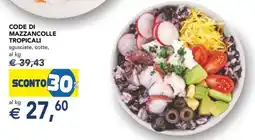 Esselunga Code Di Mazzancolle Tropicali offerta