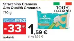 Carrefour Stracchino Cremoso Alta Qualità Granarolo offerta