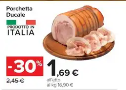 Carrefour Porchetta Ducale offerta