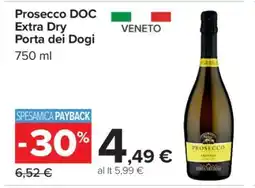 Carrefour Prosecco DOC Extra Dry Porta dei Dogi offerta