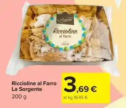 Carrefour Riccioline al Farro La Sorgente offerta