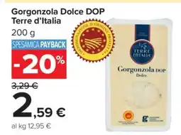 Carrefour Gorgonzola Dolce DOP Terre d'Italia offerta