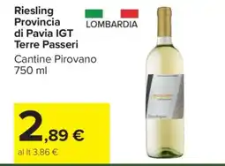 Carrefour Riesling Provincia di Pavia IGT Terre Passeri offerta