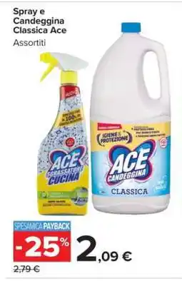 Carrefour Spray e Candeggina Classica Ace offerta