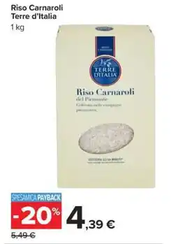 Carrefour Riso Carnaroli Terre d’Italia offerta