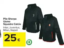 Carrefour Pile Sherpa Uomo Squadre Calcio offerta
