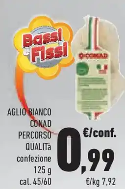Conad Superstore Aglio bianco CONAD PERCORSO QUALITà offerta