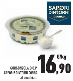 Conad Superstore Gorgonzola d.o.p. SAPORI&DINTORNI CONAD offerta