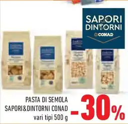 Conad Superstore Pasta di semola SAPORI&DINTORNI CONAD offerta