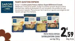 Conad Superstore Pasta fresca ripiena SAPORI&DINTORNI CONAD offerta
