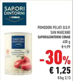 Conad Superstore Pomodori pelati d.o.p. san marzano SAPORI&DINTORNI CONAD offerta