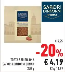 Conad Superstore Torta sbrisolona SAPORI&DINTORNI CONAD offerta