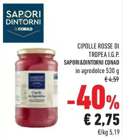 Conad Superstore Cipolle rosse di tropea i.g.p. SAPORI&DINTORNI CONAD offerta
