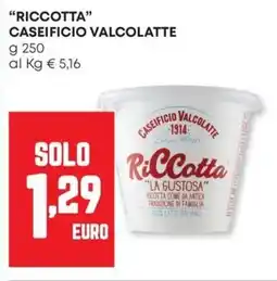 Panorama "riccotta" CASEIFICIO VALCOLATTE offerta