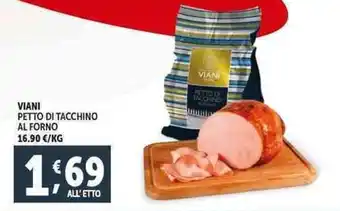 Deco Supermercati Viani petto di tacchino al forno offerta