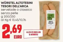 Panorama Würstel altotesini TESORI DELL'ARCA offerta