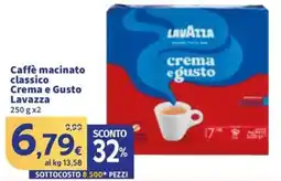 Sigma Caffè macinato classico Crema e Gusto Lavazza offerta