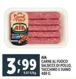 Deco Supermercati Aia carne al fuoco salsicce di pollo, tacchino e suino offerta