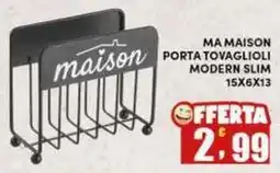 Maury's Ma maison porta tovaglioli modern slim offerta
