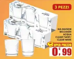 Maury's Ma maison bicchieri acqua clear twist/ clear wave offerta