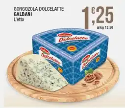 Sidis Gorgozola dolcelatte GALBANI offerta