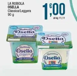 Sidis LA ROBIOLA OSELLA Classica/Leggera offerta